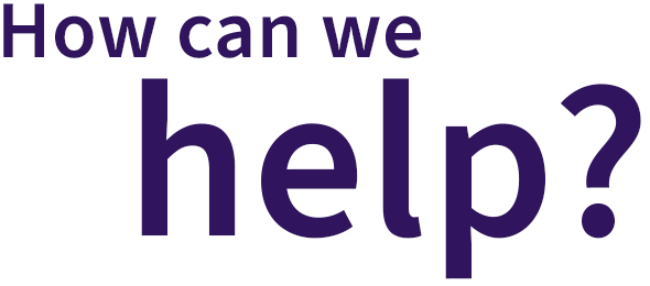 How Can We Help?